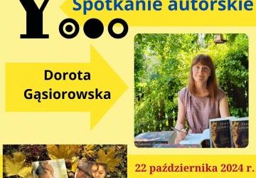 Spotkanie Autorskie z Dorotą Gąsiorowską