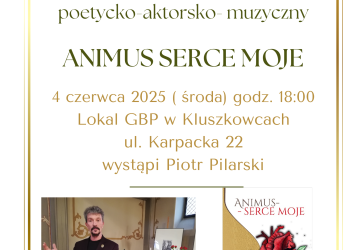 Recital poetycko- aktorsko- muzyczny